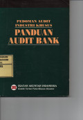 PEDOMAN AUDIT INDUSTRI KHUSUS : Panduan Audit Bank