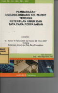 Pembahasan Undang - Undang NO. 28/2007 Tentang Ketentuan Umum dan Tata Cara Perpajakan