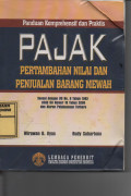 Pajak Pertambahan Nilai Dan Penjualan Barang Mewah : Panduan Komprehensif dan Praktis