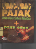 Undang - Undang Pajak : Dilengkapi dengan UU Pajak Daerah & Retribusi Daerah +  ( PTKP 2007 )