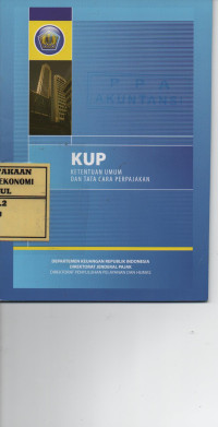 K U P : Ketentuan Umum dan Tata Cara Perpajakan