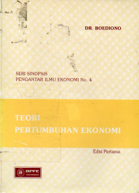 TEORI PERTUMBUHAN EKONOMI : Pengantar Ilmu Ekonomin No. 4