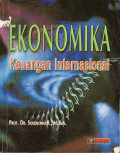 Ekonomika Keuangan Internasional : Dan Ekonomika Keuangan Luar Negeri Perekonomian Indonesia