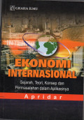 Ekonomi Internasional : Sejarah, Teori, Konsep dan Permasalahan dalam Aplikasinya