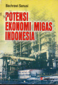 Potensi Ekonomi Migas Indonesia