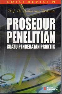 Prosedur Penelitian : Suatu Pendekatan Praktik