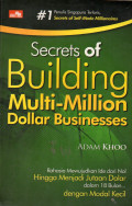 Secrets Of Building Multi-Million Dollar Business