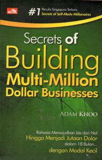 Secrets Of Building Multi-Million Dollar Business