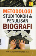 Metodologi Studi Tokoh & Penulisan Biografi